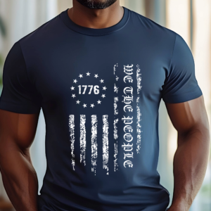 Navy blue t-shirt with vertical distressed white American flag, 1776 inside Betsy Ross star circle, and We The People 1776 T- Shirt.